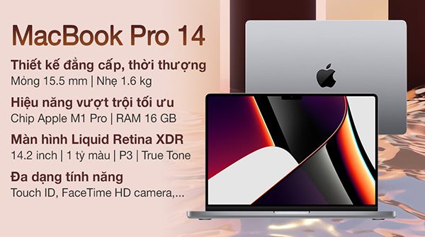 Macbook Pro 14 M1 Pro 2021 là phiên bản Macbook đồ hoạ cao cấp đáng dùng
