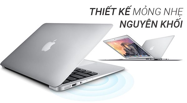 Laptop MacBook mang thiết kế thanh mảnh nhưng mang sức mạnh của một chiến binh